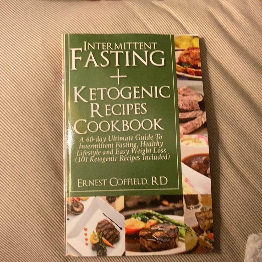 Intermittent Fasting and Keto Cookbook